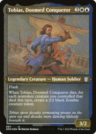 Tobias, Doomed Conqueror