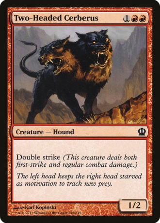 Two-Headed Cerberus