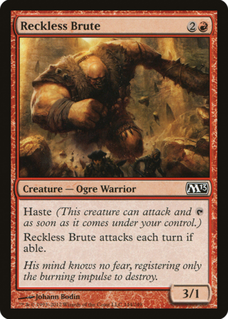 Reckless Brute