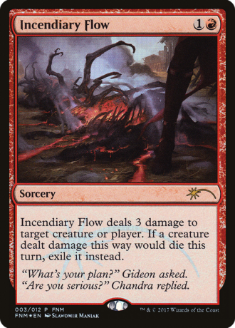 Incendiary Flow